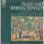 Franz Liszt Lp Vinile Weihnachtsbaum / Deutsche –1C0671695561 Sigillato