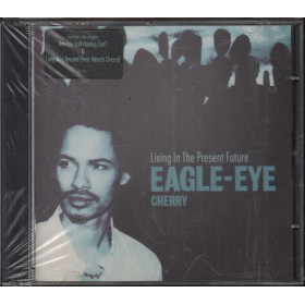 Eagle-Eye Cherry CD Living In The Present Future / Polydor 543 745-2 Sigillato Eagle-Eye Cherry CD Living In The Present Future Nuovo Sigillato 0731454374521