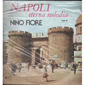 Nino Fiore LP Vinile Napoli Eterna Melodia Vol. 6 / Phonotype Record – SCT30030 Sigillato Nino Fiore LP Vinile Napoli Eterna Melodia Vol. 6 / Phonotype Record – SCT30030 Sigillato
