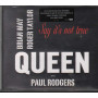 Queen And Paul Rodgers CD' Singolo Say It's Not True / 5099952016929 Nuovo