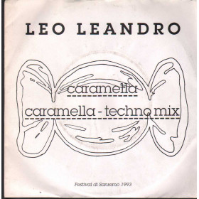 Leo Leandro Vinile 7" 45 giri Caramella / Caramella - Techno Mix Nuovo Leo Leandro Vinile 7" 45 giri Caramella / Caramella - Techno Mix Nuovo