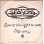Four Seasons Vinile 7" 45 giri Spend The Night In Love / Slip Away Nuovo