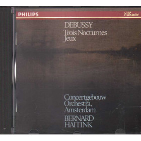 Debussy, Haitink CD Trois Nocturnes, Jeux / Philips Classics – 4000232 Nuovo Debussy, Haitink CD Trois Nocturnes, Jeux / Philips Classics – 4000232 Nuovo