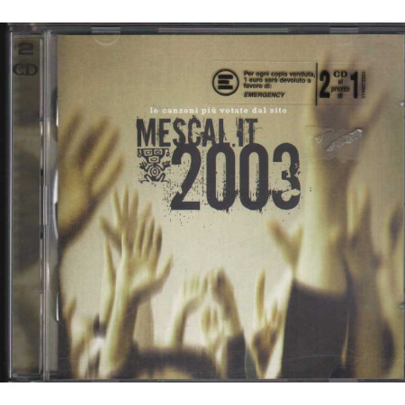 Various CD Mescal.it 2003 / Mescal – MES5149072 Nuovo