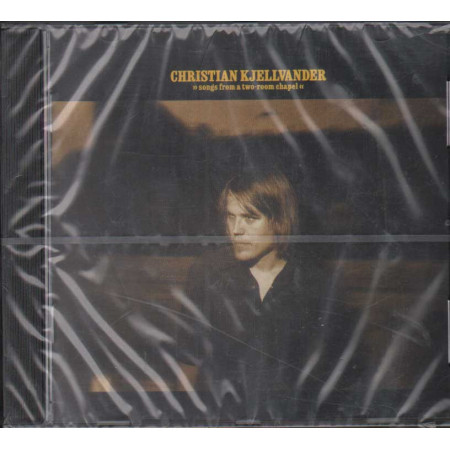 Christian Kjellvander CD Songs From A Two-Room Chapel / STAR97662 Sigillato