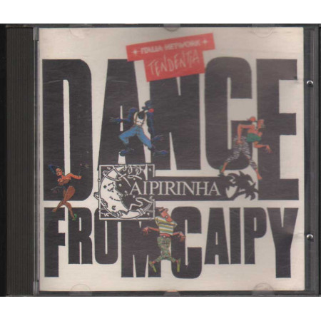 Various CD Dance From Caipy Caipydance / Caipirinha Records – CAYCD101 Nuovo