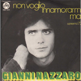 Gianni Nazzaro Vinile 7" 45 giri Non Voglio Innamorarmi Mai / Io Penso All'Amore Nuovo Gianni Nazzaro Vinile 7" 45 giri Non Voglio Innamorarmi Mai / Io Penso All'Amore Nuovo