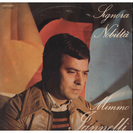 Mimmo Iannelli LP Vinile Signora Nobiltà / Hilton Records – A004 Nuovo