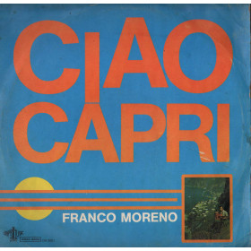 Franco Moreno LP Vinile Ciao Capri / Capri Music Dea – CM0001 Nuovo Franco Moreno LP Vinile Ciao Capri / Capri Music Dea – CM0001 Nuovo