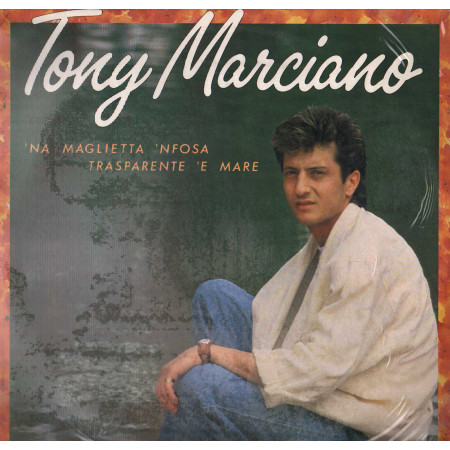 Tony Marciano LP Vinile 'Na Maglietta 'Nfosa Trasparente 'E Mare / Jet  – LPJE9013 Sigillato