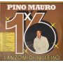 Pino Mauro LP Vinile 16 Canzoni Di Successo / Discoring 2000 – GXLP1008 Sigillato
