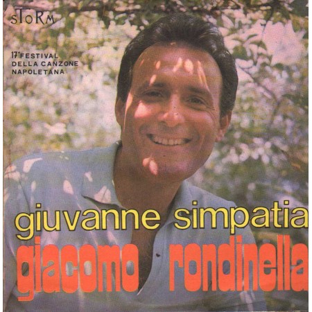 Giacomo Rondinella Vinile 7" 45 giri Giuvanne Simpatia / Canzuncella 'Mbriaca Nuovo