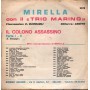 Mirella Vinile 7" 45 giri Il Colono Assassino Pt. 1 & 2 / 9075 Nuovo