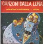 Canzoni Dalla Luna Vinile 7" 45 giri Valentina In Astronave / Selene Nuovo