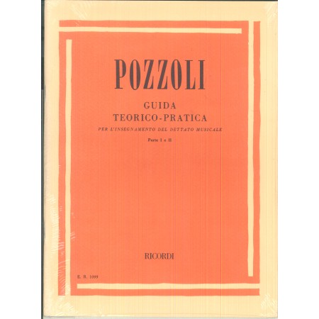 Pozzoli Guida Teorico Pratica Parte 1 e 2 / Ricordi E.R. 1099 Sigillato