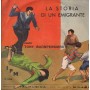 Tony Buonpensiero Vinile 7" 45 giri La Storia Di Un Emigrante Pt. 1 & 2 Nuovo