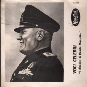 Benito Mussolini Vinile 7" 45 giri "I Discorsi Di Benito Mussolini" Nuovo Benito Mussolini Vinile 7" 45 giri "I Discorsi Di Benito Mussolini" Nuovo