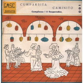 Complesso I 5 Desperados Vinile 7" 45 giri Cumparsita / Caminito Nuovo Complesso I 5 Desperados Vinile 7" 45 giri Cumparsita / Caminito Nuovo