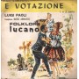 Luigi Paoli Vinile 7" 45 giri E Votazione Pt. 1 & 2, Folklore Lucano Nuovo