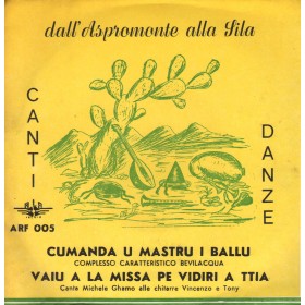 Ghamo, Bevilacqua Vinile 7" 45 giri Cumanda U Mastru I Ballu / Vaiu A La Missa Pe Vidiri A Ttia Nuovo Ghamo, Bevilacqua Vinile 7" 45 giri Cumanda U Mastru I Ballu / Vaiu A La Missa Pe Vidiri A Ttia Nuovo