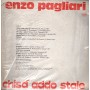 Enzo Pagliari LP Vinile Chisa' Addo Staie / Visco Disc – VS7023 Sigillato