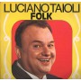 Luciano Taioli LP Vinile Folk / Vis Radio – LPLV3341 Nuovo