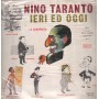 Nino Taranto LP Vinile Ieri E Oggi / Edibi – SEB4003 Sigillato