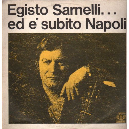 Egisto Sarnelli ‎LP Vinile Ed E' Subito Napoli / Universal – LPX50018 Nuovo