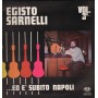 Egisto Sarnelli ‎LP Vinile Ed E' Subito Napoli Vol. 3 / Universal – LPX50028 Nuovo