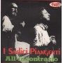 I Sadici Piangenti ‎‎LP Vinile All'Incontrario / Gulp – GUL1170 Nuovo