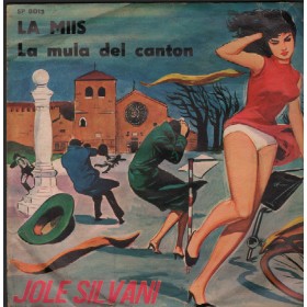 Jole Silvani Vinile 7" 45 giri	La Miis / La Mula Del Canton / SP8013 Nuovo Jole Silvani Vinile 7" 45 giri	La Miis / La Mula Del Canton / SP8013 Nuovo