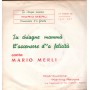 Mario Merli Vinile 7" 45 giri Tu Chiagne Mamma' / Ll'Ascensore D''A Felicità Nuovo