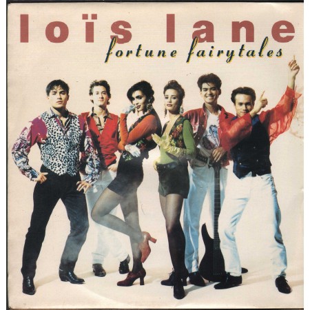 Lois Lane Vinile 7" 45 giri Fortune Fairytales / Just Can't Help Myself Nuovo