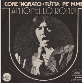 Antonello Rondi Vinile 7" 45 giri Core'Ngrato / Tutta Pe' Mme / ATA Records – ZATA50449 Nuovo Antonello Rondi Vinile 7" 45 giri Core'Ngrato / Tutta Pe' Mme / ATA Records – ZATA50449 Nuovo