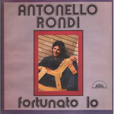 Antonello Rondi Vinile 7" 45 giri Fortunato Io / Patty / ATAND898 Nuovo