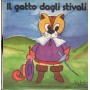 Unknown Artist ‎Vinile 7" 45 giri Il Gatto Dagli Stivali / Vedette – CBN22020 Nuovo