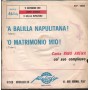 Rino Arena ‎Vinile 7" 45 giri 'O Matrimonio Mio / 'A Balilla Napulitana / Melody – NP1660 Nuovo