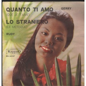 Gerry, Rudy Vinile 7" 45 giri Quanto Ti Amo / Lo Straniero / KappaO – ES20197 Nuovo Gerry, Rudy Vinile 7" 45 giri Quanto Ti Amo / Lo Straniero / KappaO – ES20197 Nuovo