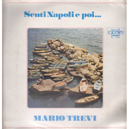 Mario Trevi LP Vinile Senti Napoli E Poi... / Durium – BL7006 Sigillato