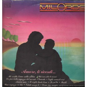 Milords LP Vinile Amore, Ti Ricordi / Andros Music – LP3306 Nuovo Milords LP Vinile Amore, Ti Ricordi / Andros Music – LP3306 Nuovo