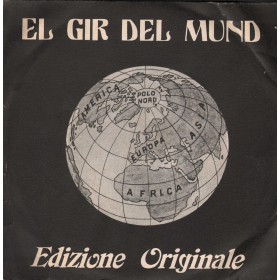 Unknown Artist Vinile 7" 45 giri El Gir Del Mund, Parte I, II / Not On Label – NN1003 Nuovo Unknown Artist Vinile 7" 45 giri El Gir Del Mund, Parte I, II / Not On Label – NN1003 Nuovo