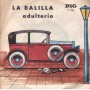 El Barberin Vinile 7" 45 giri La Balilla / Adulterio / Pig  – PI7089 Nuovo
