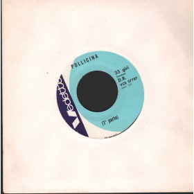 Unknown Artist Vinile 7" 45 giri Pollicina, 1, 2 Parte / Vedette Records – VCE37707 Nuovo Unknown Artist Vinile 7" 45 giri Pollicina, 1, 2 Parte / Vedette Records – VCE37707 Nuovo