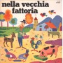 Country Baby Group Vinile 7" 45 giri Nella Vecchia Fattoria / Jesse Jame Nuovo