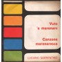 Luciano Sorrentino Vinile 7" 45 giri Canzone Marenaresca / Vuto 'E Marenaro Nuovo