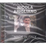 Nicola Arigliano CD Made In Italy Nuovo Sigillato 0724359819525