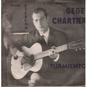 Gege' Chartier Vinile 7" 45 giri Turmiento / Lampe E Tuone / Eterfon – CN13 Nuovo Gege' Chartier Vinile 7" 45 giri Turmiento / Lampe E Tuone / Eterfon – CN13 Nuovo
