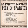 Riz Samaritano E I Marino's Vinile 7" 45 giri La Partita Di Calcio / Pier Lo Sparvier / K43