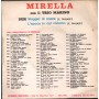 Mirella Vinile 7" 45 giri Viaggio Di Nozze / L'Epoca In Cui Viviamo / Combo – 9126 Nuovo