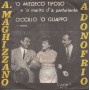 Machizzano, D'Onofrio Vinile 7" 45 giri 'O Miedeco Tifoso (E 'O Marito D'A Parturiente) Nuovo